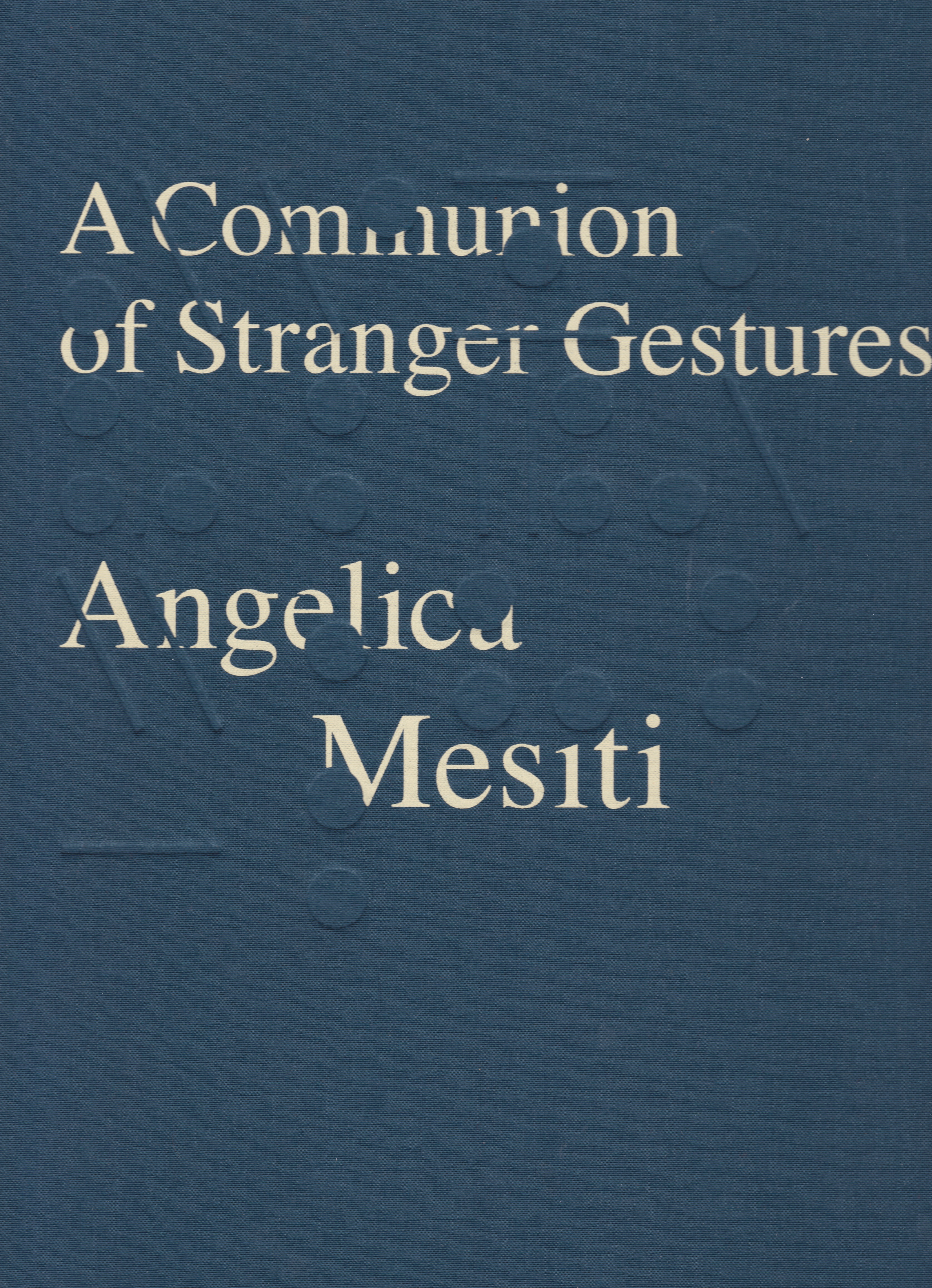 A Communion of Stranger Gesutres 