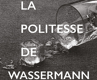 La Politesse de Wassermann